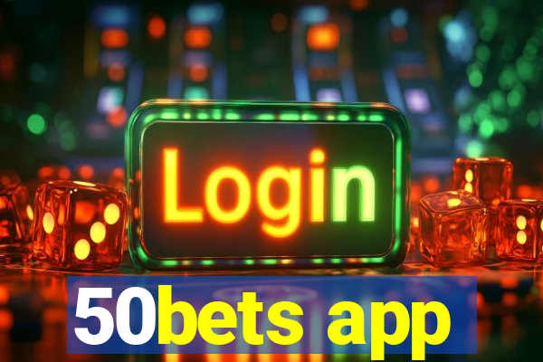 50bets app